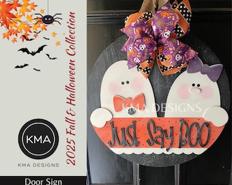 Halloween Door Sign, Cute Ghost Sign, Just Say Boo, Ghost Wreath