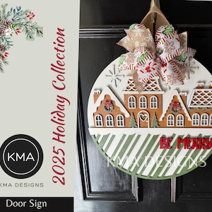 Holiday Door Sign, Gingerbread Houses, Be Merry, Holiday Gingerbread Decor