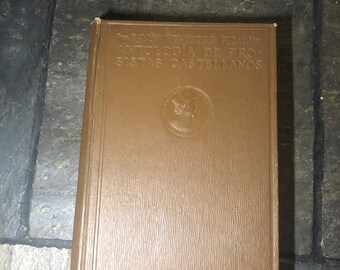 Antologia de Prosistas Castellanos (1917) by Ramon Menendez Pidal