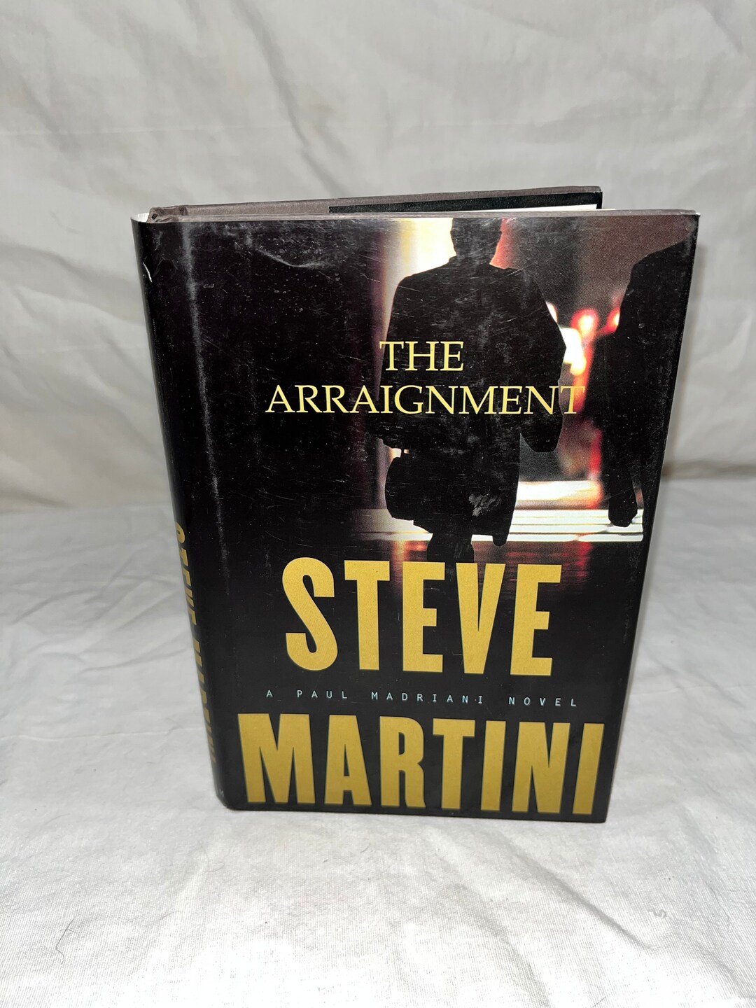 The Arraignment paul Madriani Series Book 7 Steve Martini Hardcover