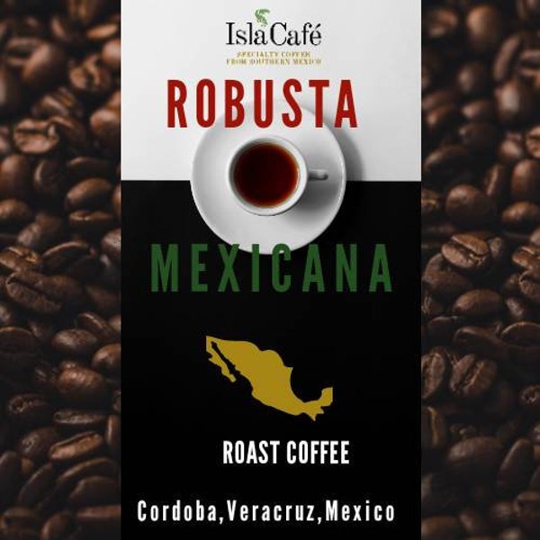 Robusta Roast Coffee Veracruz Mexico, Whole Bean Coffee, Medium Dark Ground Roasted, Organic Clean Coffee, Strong Flavor.