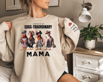 Celebrate Mother's Day That Loves Chickens With Our : "Eggs-Traordinary Mama'" Gilden 18000 Sweatshirt! Personalization option on the sleeve