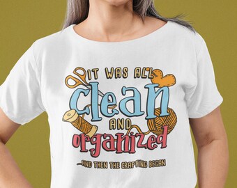 And then the crafting began - Funny Unisex Jersey Short Sleeve Tee Shirt for Crafter - Crafting T-shirt