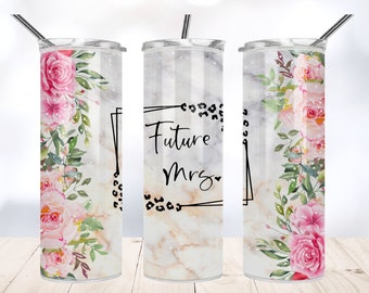 Future mrs tumbler png, 20 Oz skinny Tumbler Sublimation png, future mrs tumbler Wrap, Straight/tapered Tumbler, COMMERCIAL USE