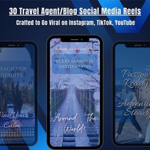 May include: Image showcasing three smartphone screens with travel-themed content. The top text reads "30 Travel Agent/Blog Social Media Reels." Each screen displays travel-related phrases like "Find Your Calm" and "Around The World!"