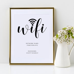 May include: A printable sign with a wifi symbol and the text "wifi" in a black cursive font. The sign also includes the network name "FOREVERLOVE" and the password "SCOTT'SFAMILY".