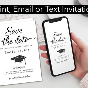 May include: A black and white save the date card for a graduation party. The card features a graduation cap and the text "Save the date" for Emily Taylor's graduation party on August 10th, 2023 at 4:00 PM.