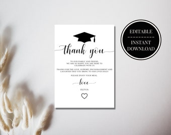May include: A black and white printable thank you card with a graduation cap graphic. The text reads "Thank you" and includes a message thanking guests for their love, support, and encouragement. The card is editable and includes the text "love Olivia".