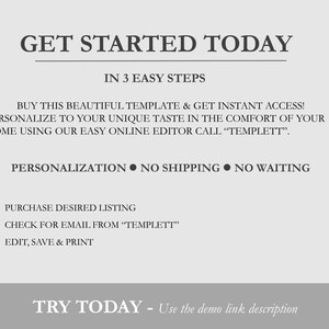 May include: A graphic with the text "GET STARTED TODAY" in large, bold letters. Below the text is "IN 3 EASY STEPS" and instructions on how to purchase and personalize a template. The text "PERSONALIZATION NO SHIPPING NO WAITING" is also included.