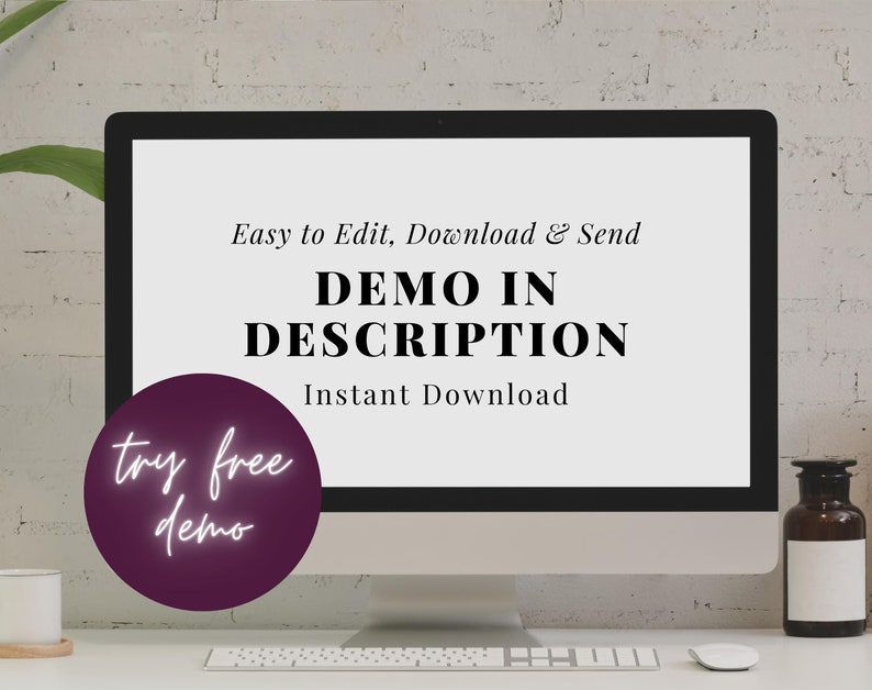 Op de afbeelding: Een computerscherm met de tekst "Easy to Edit, Download & Send DEMO IN DESCRIPTION Instant Download" met een paarse cirkel met de tekst "try free demo" in wit.