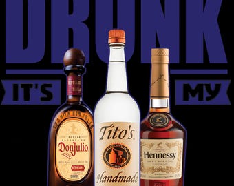 If I'm Drunk PNG multiple colors