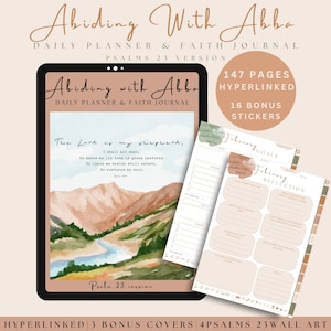 May include: A digital planner and faith journal with a watercolor illustration of a mountain range and a river. The cover features the text "Abiding with Abba" and "Daily Planner & Faith Journal". The journal has 147 pages, is hyperlinked, and includes 16 bonus stickers.