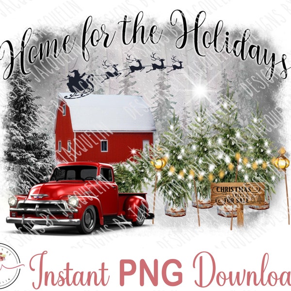 Farmhouse Christmas scene, red truck, trees for sale, home for the holidays, barn.  digital download, sublimation