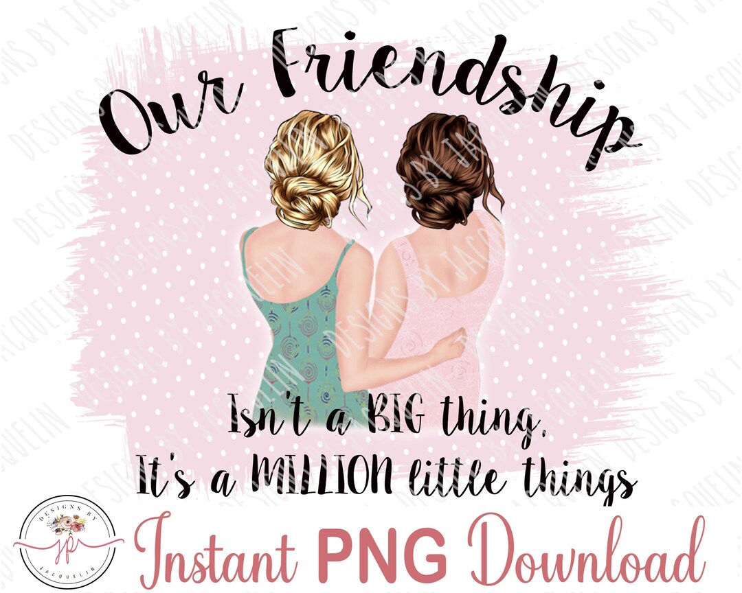 Million Little Things Best Friends Best Friends Friends - Etsy