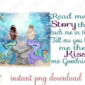 Mermaid, read me a story, tuck me in, kiss me goodnight, Reading pillow sublimation design, printable art,  png download.