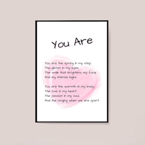 You Are - Love Poem - A4 Poem Print - Wall Art - Digital Download - Wife / Girlfriend Gift - Anniversary Gift - Birthday Gift