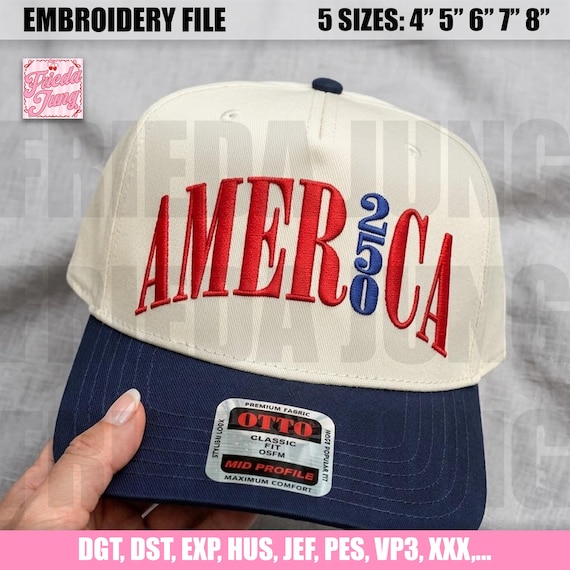 Embroidery File: America Anniversary 250th Year, USA 1776 - 2026, Independence Day Trucker Hat Design