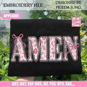 May include: Black embroidery file with the word "AMEN" in pink, featuring a floral and Easter-themed design. The design includes crosses, eggs, and lambs. The text "EMBROIDERY FILE" and "DESIGNED BY FRIEDA JUNG" are also visible.