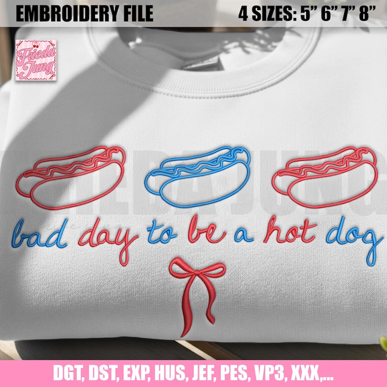 Pu&ograve; includere: Felpa bianca con ricami di hot dog rossi e blu e la frase "bad day to be a hot dog". Include un disegno a fiocco rosso. Il file di ricamo &egrave; disponibile in 4 misure: 12,7 cm, 15,2 cm, 17,8 cm e 20,3 cm.