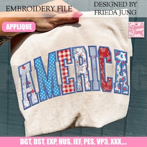 Könnte beinhalten: Ein Applikations-Stickdateidesign mit dem Wort "AMERICA" in einer patriotischen Schriftart. Die Buchstaben sind mit verschiedenen Mustern gefüllt, darunter Punkte, Vichy-Karo und florale Designs. Entworfen von Frieda Jung.