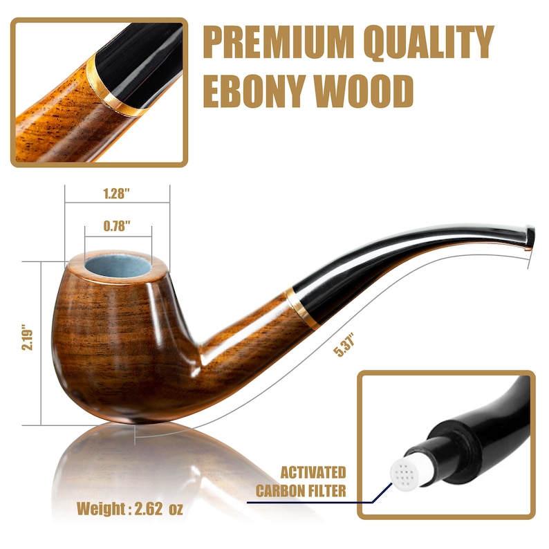 May include: A brown wooden smoking pipe with a black mouthpiece and a gold band. The pipe is 5.37 inches long and 2.19 inches tall. It has a 1.28 inch bowl and a 0.78 inch bowl opening. The pipe weighs 2.62 ounces. The pipe has an activated carbon filter. The text "PREMIUM QUALITY EBONY WOOD" is displayed above the pipe. The text "ACTIVATED CARBON FILTER" is displayed below the pipe.