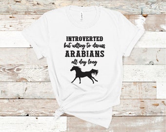 Introvertiertes Aber willst du über Araber Kurzärmeliges Unisex T-Shirt, arabisches Pferdeshirt, Frauen Pferdeshirt, lustiges Pferdeshirt
