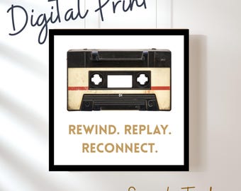 Retro Cassette Tape Wall Art Printable | Rewind Replay Reconnect Quote | Nostalgic 70s 80s 90s Music Print | Digital Download Home Decor