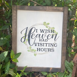 HERMOSO LETRERO ENMARCADO "Ojalá el cielo tuviera horario de visita", regalo de condolencia