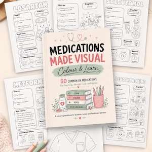 May include: A colouring workbook titled Medications Made Visual Colour & Learn with a stack of books, a pencil cup, and a pill bottle on the cover, surrounded by several black and white educational medical worksheets featuring drug information.