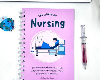 The World of Nursing Ultimate Nursing Manual, guide, essential knowledge, student nurses, study guide, notes, success, bundle, nursing school