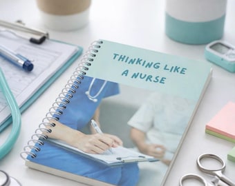 Thinking like a nurse, clinical reasoning, decision making, pocket book, manual, handbook, student nursing essentials, guide, associate,OSCE