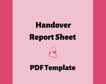 Handover report sheet, digital template, student nurse, SBAR, tool, resource, shift plan, planner