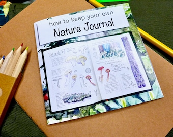 Nature Journal How-To Booklet: Pocket guide for kids, field sketching and journaling prompts, outdoor activities, educational activity