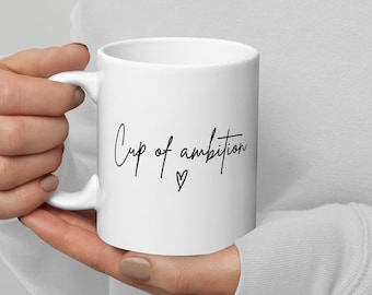 Mugg med ambition, presenter till kaffeälskare, presenter till muggar, födelsedagsmuggar, presenter till julmugg, motiverande kaffemugg, presenter till kontorskollegor