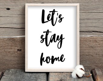 Soggiorniamo A casa Segno, Per sopra il letto segno Agriturismo, Camera da letto Arte, Consente di rimanere casa preventivo, soggiorno printable Wall Art, Carino Segno Camera da letto
