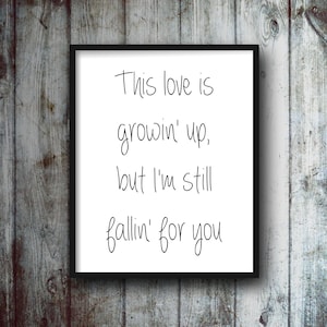 Like A Man Dallas Smith Lyrics Sign, This Love Is Growing Up, Chase You Like A Boy Love You Like A Man, Country Song Lyrics Song Print