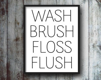 Wash Bathroom Farmhouse Printable Sign, Bathroom Sign for Farmhouse, Printable Farmhouse Bathroom Decor Sign, Wash Brush Floss Fush Sign
