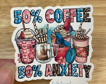 50 coffee 50 anxiety Sticker, Coffee Sticker, Iced Coffee sticker, Coffee Addict sticker, Anxiety Sticker, Skelton Sticker
