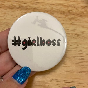 Button Pin # GirlBoss 2.25&quot; Button Pins or 1.25&quot; Button options, Back Pack Decoration, Boss Design, Lady Pin PinBack Button