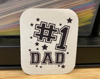 Number 1 Dad Sticker, Dad sticker, Fathers Day Sticker, Dad sticker,  Dad sticker, Best Dad Ever, Dad Sticker