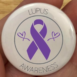 Lupus Awareness Button Pin 2.25" Button Pins or 1.25" Button options, Purple Ribbon button, Family Member Awareness Pin, Lupus Pin