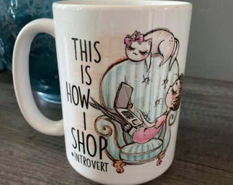 This is how I shop mug