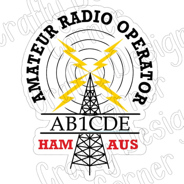 AUS HAM Radio with Call Sign Sticker, Split Call Sign Ham Radio STICKER, Amateur Radio Operator Sticker with Call Sign, International