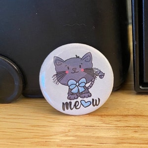 2.25&quot; Button Pins or 1.25&quot; Button Pin Grey Kitty options, Kitty Design, Back Pack Decoration Grey Kitten Meow, Cat pin, Grey Cat with bow