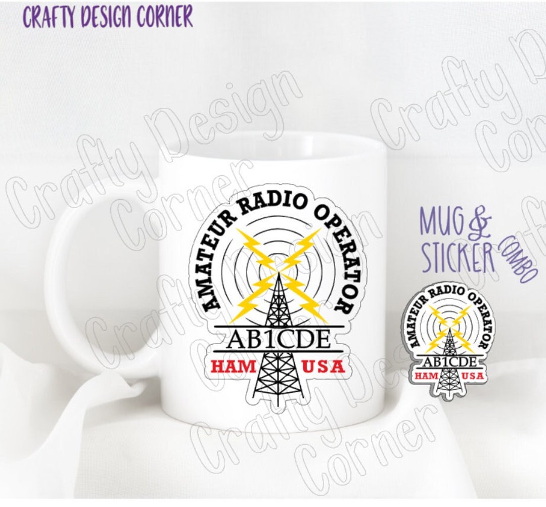 Call Sign Mug and Sticker Combo, Custom Mug With Ham Call Sign and ...