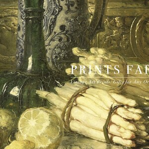 Still life painting of white asparagus bundles, lemons, a dark green bottle, and ornate pottery. Text: "Prints Farm, Vintage Art Prints: Gifts for Any Occasion." The tone is classic and elegant.
