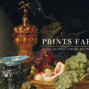 The image features a still life composition with an ornate, golden finial at the top, surrounded by lush green leaves, a basket of grapes, a sliced melon, and a decorative dish on a silver stand. The scene is set against a dark background with rich, warm tones, emphasizing the vibrant colors and textures of the fruit and objects. Overlaid on the image are the words "PRINTS FARM" and "Vintage Art Prints. Gifts for Any Occasion."