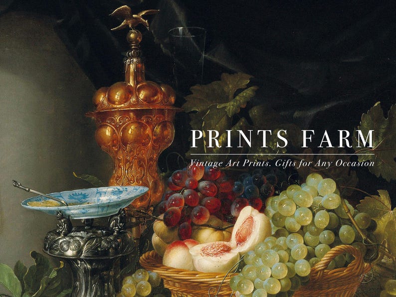 The image features a still life composition with an ornate, golden finial at the top, surrounded by lush green leaves, a basket of grapes, a sliced melon, and a decorative dish on a silver stand. The scene is set against a dark background with rich, warm tones, emphasizing the vibrant colors and textures of the fruit and objects. Overlaid on the image are the words "PRINTS FARM" and "Vintage Art Prints. Gifts for Any Occasion."