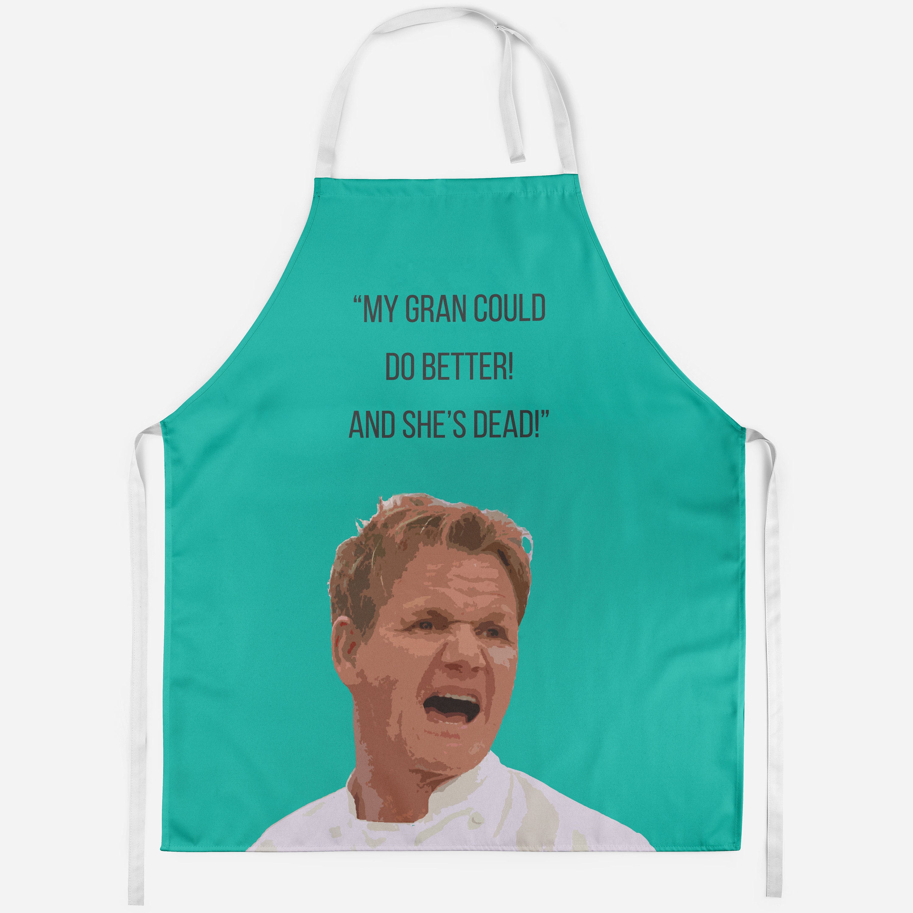 Gordon Ramsay Apron 'my Gran Could Do Better' Funny - Etsy Gordon Ramsay Apron 'my Gran Could Do Better' Funny - Etsy