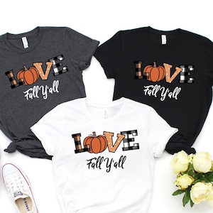 Love Fall Y&#39;All Shirt, Happy Fall Tshirts, Love Pumpkin T-shirts, It&#39;s Fall Y&#39;all Shirts, Plaid Print Fall Tshirts, Thanksgiving Shirt